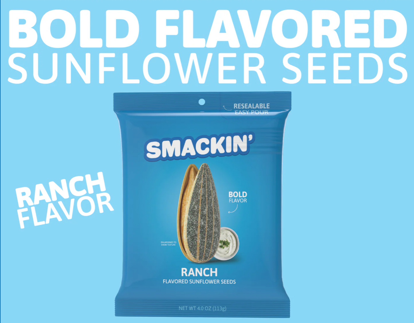 SMACKIN' - Sunflower Seeds - Ranch Flavored